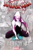 SPIDER-MAN SPIDER-VERSE SPIDER-GWEN TP [9781302914172]